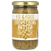 Fix & Fogg, Everything Butter, 283 г (10 унций) (Товар снят с продажи) 