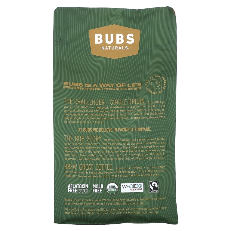 BUBS Naturals, Bubs Brew, The Challenger Single Origin, молотый, темная обжарка, 340 г (12 унций) (Товар снят с продажи) 