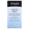 Stash Tea, Herbal Tea, Chamomile Nights, без кофеина, 20 чайных пакетиков, 18 г (0,6 унции)