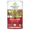 Organic India, Подорожник, клетчатка из шелухи органического подорожника, 340 г (12 унций)